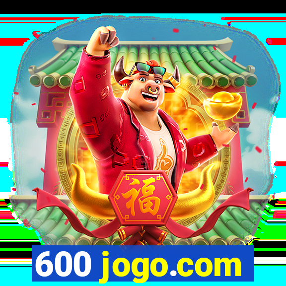 600 jogo.com